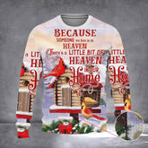 Because Someone We Love Is In Heaven Cardinal Sweater Memorial Ideas Ugly Christmas Sweater - Zadago