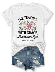 She Teaches With Grace Leads With Love T-Shirt Christian Teacher Shirt Her Gifts - Zadago