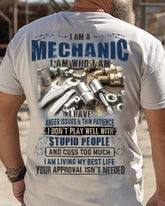 I Am A Mechanic I Am Who I Am T-Shirt Mechanic Attitude Apparel Gifts For Him - Zadago