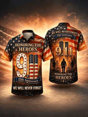 911 25th Anniversary Honoring The Heroes Hawaiian Shirt We Will Never Forget Merch Fan Gift