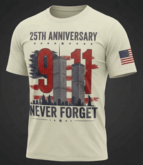25 Years Never Forget 2001 2026 T-Shirt 25th Anniversary Clothes Gift For USA Patriots