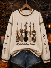 A Girls Gotta Have Options Sweatshirt Halloween Merch Meaningful Gifts