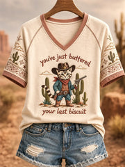 You've Just Buttered Your Last Biscuit V-Neck Shirt Western Cat Clothing Unique Religious Gifts
