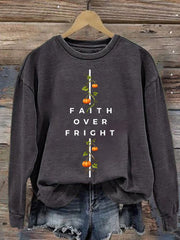 Faith Over Fright Sweatshirt Autumn Halloween Apparel Gift For Halloween Lovers