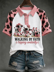 Walking By Faith Tripping Constantly Polo Shirt Cute Cow Merch Best Gifts For Wife
