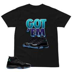 Got 'Em Sneaker Shirt - Matching Air Jordan 11 Gamma Blue 2025