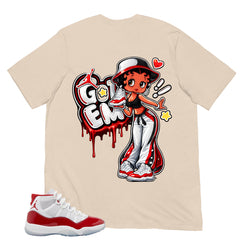 Got 'Em Lady Shirt - Matching Air Jordan 11 Retro 'Cherry'