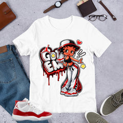 Got 'Em Lady Shirt - Matching Air Jordan 11 Retro 'Cherry'
