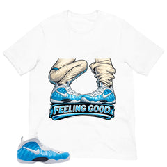 Feeling Good Shirt - Matching Air Foamposite Pro 'University Blue' 2026