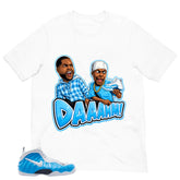 Daamn Meme Shirt - Matching Air Foamposite Pro 'University Blue' 2026