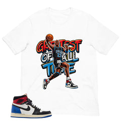 Greatest Of All Time Shirt - to Matching 1s Fragment Union