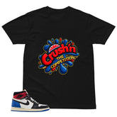 Crush'n The Competition Shirt - to Matching 1s Fragment Union