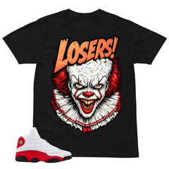 Loser It Shirt - Match Air Jordan 13 'True Red' 2026