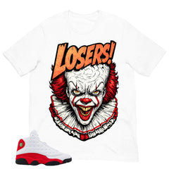 Loser It Shirt - Match Air Jordan 13 'True Red' 2026