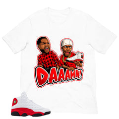 Daaamn Meme Shirt - Match Air Jordan 13 'True Red' 2026