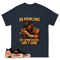 99 Problems Graphic Tee, Shirt to Match Air Foamposite One Copper, Air Foamposite Unisex Black Shirt