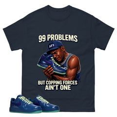 99 Problems Graphic Tee, Shirt to Match Air Force 1 Mystic Navy, Air Force 1 Unisex Shirt