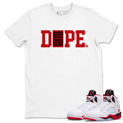 Dope 23 Shirt - Match Air Jordan 5 'Fire Red' 2025