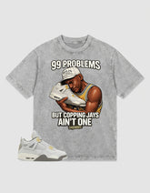 Grey Photon Dust 4s Zadago Washed T-shirt 99 Problems Graphic