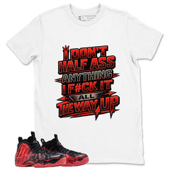 All The Way Up Graphic Tee, Shirt to Match Air Foamposite Stranger Things, Air Foamposite Unisex Blue Shirt