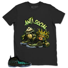 Anti Social Shirt - Match Air Foamposite Pro Pine Green