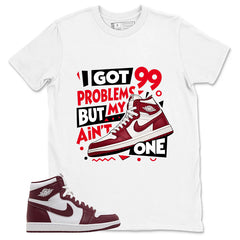 Artisanal Red 1s Zadago Shirt I Got 99 Problems Graphic