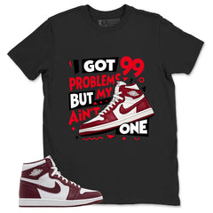 Artisanal Red 1s Zadago Shirt I Got 99 Problems Graphic