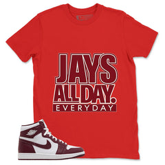 Artisanal Red 1s Zadago Shirt Jays All Day Everyday Graphic