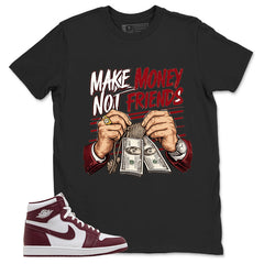 Artisanal Red 1s Zadago Shirt Make Money Not Friends Graphic