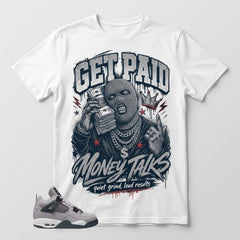 Atmosphere Grey 4s Zadago Shirt Get Paid Money Talk Graphic