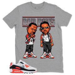 Bad Boys Shirt - Match Air Max 90 Infrared