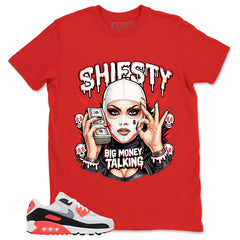 Big Money Talking Shirt - Match Air Max 90 Infrared