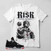 Black Bred 4s Zadago Shirt Risk Over Regret Graphic