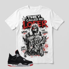 Black Bred 4s Zadago Shirt They Called Me Loser Graphic