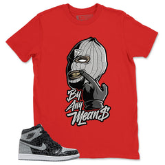 Black Rebellionaire 1s Zadago Shirt By Any Means Graphic
