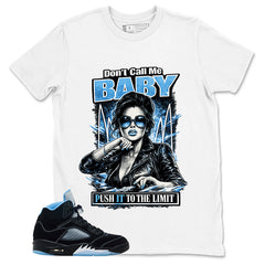 Black University Blue 6s Zadago Shirt Don't Call Me Baby Graphic