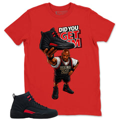 Black Varsity Red Bloodline 12s Zadago Shirt Did You Get Em Graphic