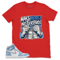 Blue Hyper Royal 1s Zadago Shirt Make Money Not Friends Graphic