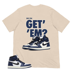 Blue Midnight Navy 1s Shirt Did You Get Em Graphic