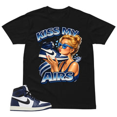 Blue Midnight Navy 1s Shirt Kiss My Airs Graphic
