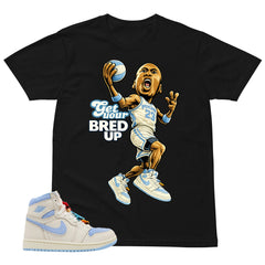 Blue Pale Ivory Pyschic Blue Wmns 1s Shirt Get Your Bred Up Graphic
