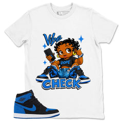 Blue Royal Reimagined 1s Zadago Shirt Vibe Check Graphic