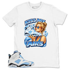 Blue UNC Home 6s Zadago Shirt Kiss My Airs Graphic
