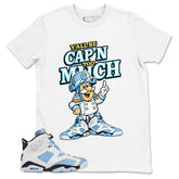 Blue UNC Home 6s Zadago Shirt Y'all Be Cap'n Too Much Graphic