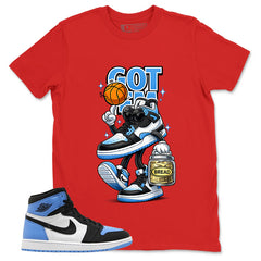 Blue UNC Toe 1s Zadago Shirt Got Em Bread Graphic