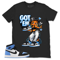 Blue UNC Toe 1s Zadago Shirt Got Em Lady Graphic