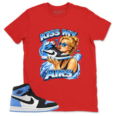 Blue UNC Toe 1s Zadago Shirt Kiss My Airs Graphic
