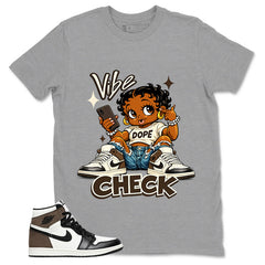 Brown Dark Mocha 1s Zadago Shirt Vibe Check Graphic