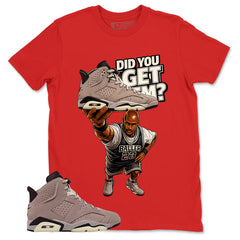 Brown Smoky Mauve 6s Zadago Shirt Did You Get Em Graphic