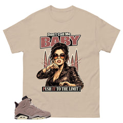 Brown Smoky Mauve 6s Zadago Shirt Don't Call Me Baby Graphic